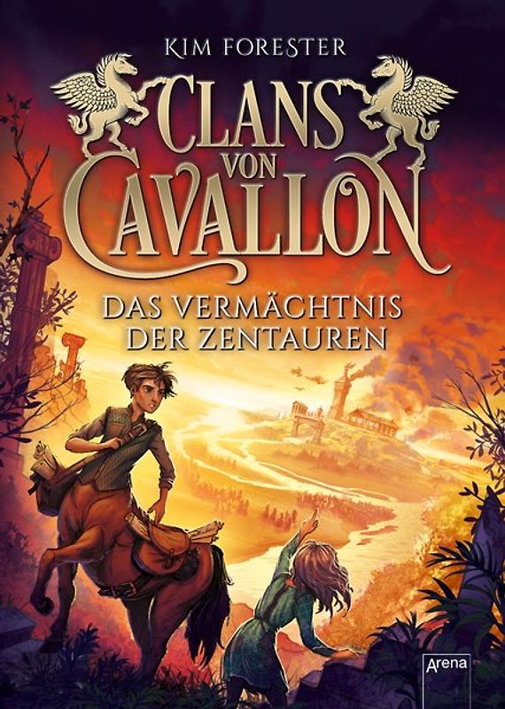 Clans von Cavallon (4). Das Vermächtnis der Zentauren