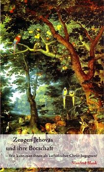 Zeugen Jehovas und ihre Botschaft