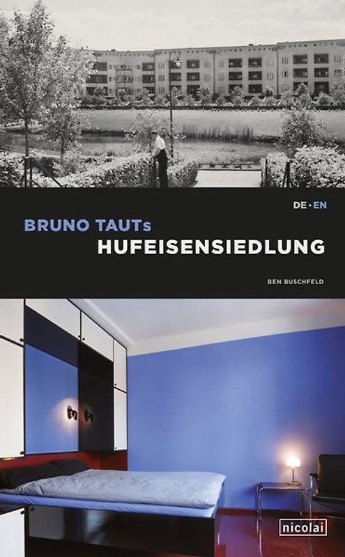Bruno Tauts Hufeisensiedlung