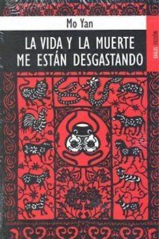 La vida y la muerte me están desgastando