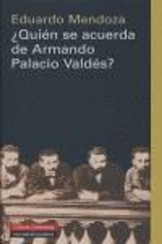 ¿Quién se acuerda de Armando Palacio Valdés?