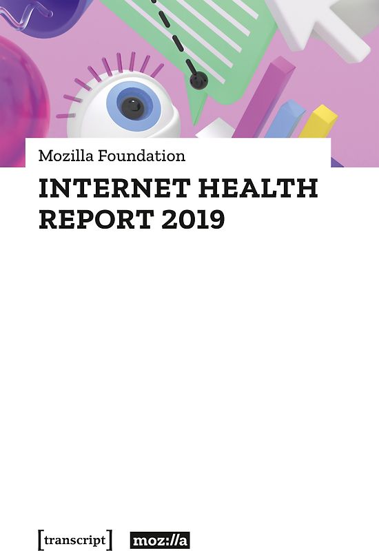 Internet Health Report 2019