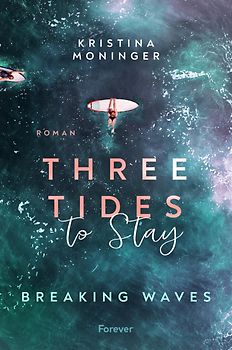 Three Tides to Stay (Breaking Waves 3)