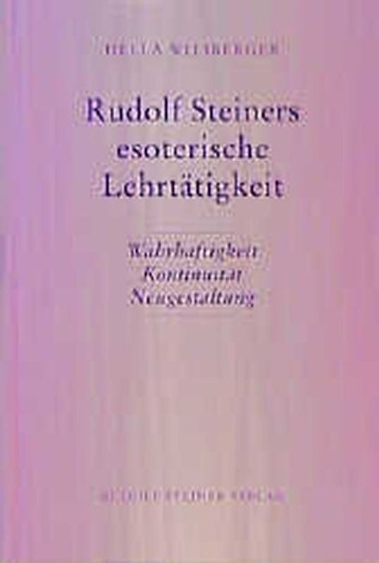 Rudolf Steiners esoterische Lehrtätigkeit