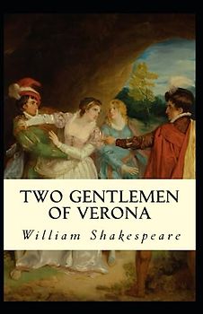 The Two Gentlemen of Verona Illustrated
