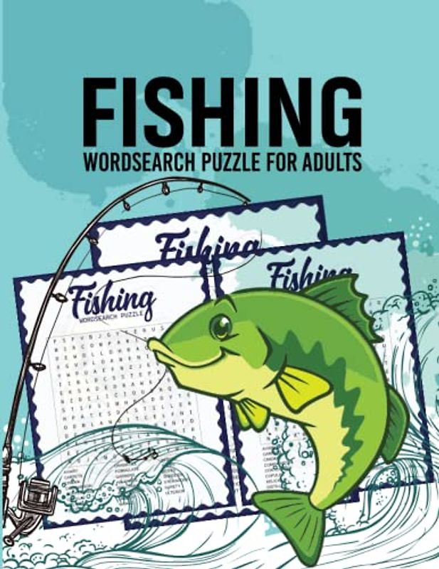 Fishing Word Search Puzzle For Adults: 30 Pages Large Print Word Search Puzzle Book For Hunter And Fisherman About Fishing And Hunting