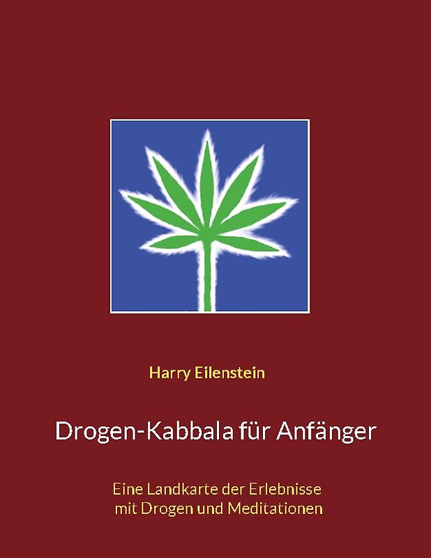 Drogen-Kabbala für Anfänger