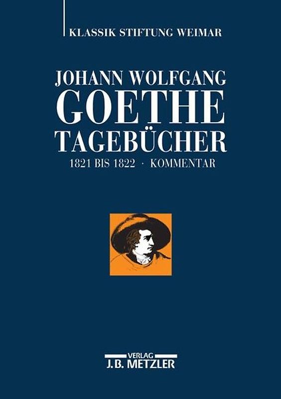 Johann Wolfgang Goethe: Tagebücher