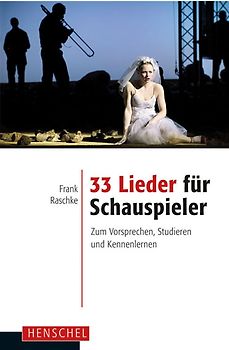 33 Lieder für Schauspieler