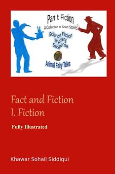 Fact and Fiction I. Fiction