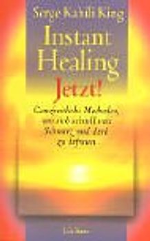 Instant Healing Jetzt!