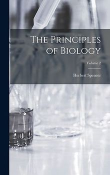 The Principles of Biology; Volume 2