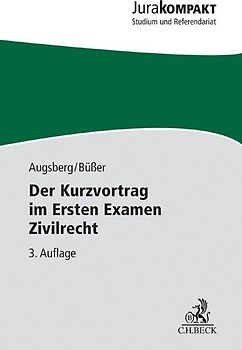 Jura kompakt / Der Kurzvortrag im Ersten Examen Zivilrecht