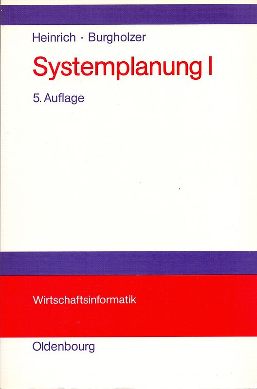 Systemplanung / Der Prozess der Systemplanung, der Vorstudie und der Feinstudie. Planung und Realisierung von Informatik-Projekten