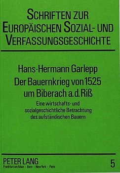 Der Bauernkrieg von 1525 um Biberach a.d.Riss