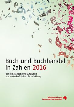 Buch und Buchhandel in Zahlen 2016