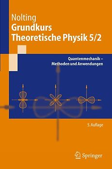 Grundkurs Theoretische Physik 5/2