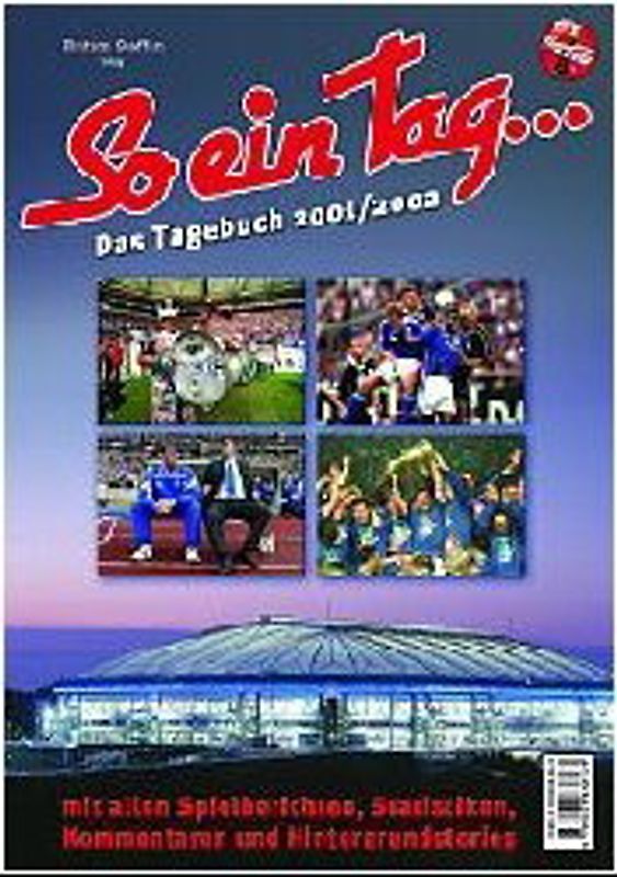 "So ein Tag..." -Schalke 04 - 2001/2002