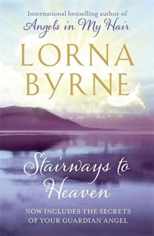 Stairways to Heaven - Lorna Byrne
