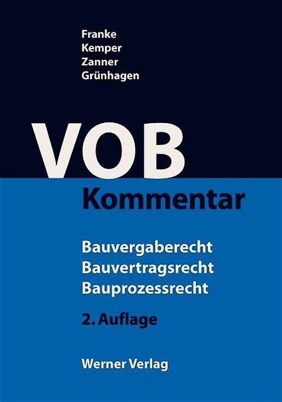 VOB-Kommentar Bauvergaberecht, Bauvertragsrecht, Bauprozessrecht