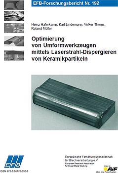 Optimierung von Umformwerkzeugen mittels Laserstrahl-Dispergieren von Keramikpartikeln