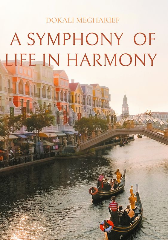 A SYMPHONY OF LIFE IN HARMONY