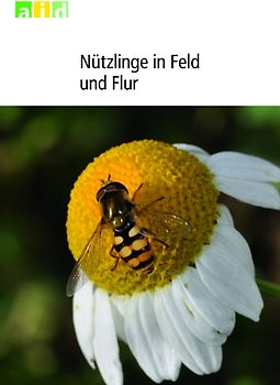 Nützlinge in Feld und Flur