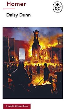 Homer: A Ladybird Expert Book (The Ladybird Expert Series, 38)