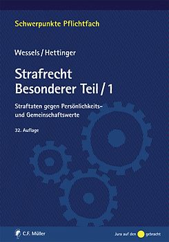 Strafrecht Besonderer Teil / 1. Straftaten gegen Persönlichkeits- und Gemeinschaftswerte