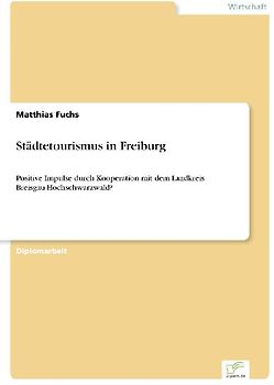 Städtetourismus in Freiburg