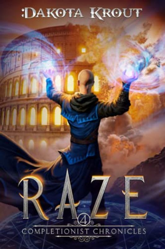 Raze (The Completionist Chronicles, Band 4)
