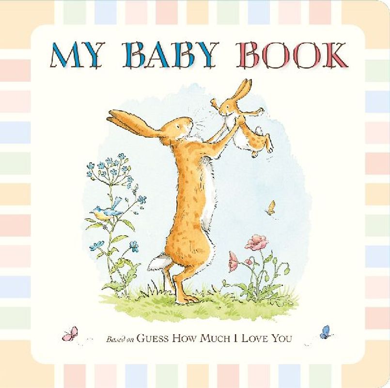 Guess How Much I Love You: My Baby Book