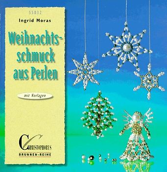 Weihnachtsschmuck aus Perlen. Mit Vorlagen