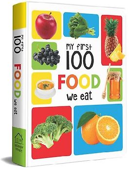 My First 100 Food We Eat