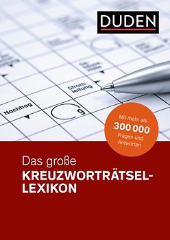 Duden – Das große Kreuzworträtsel-Lexikon