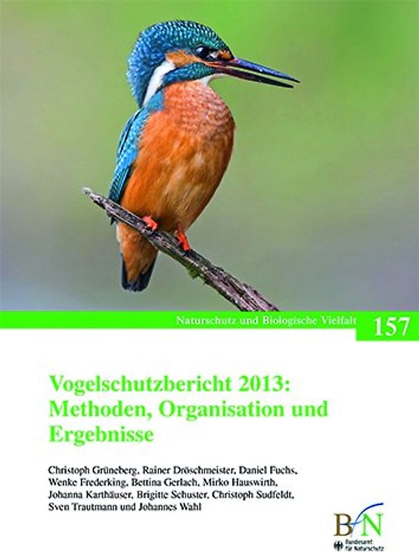 Vogelschutzbericht 2013: Methoden, Organisation und Ergebnisse