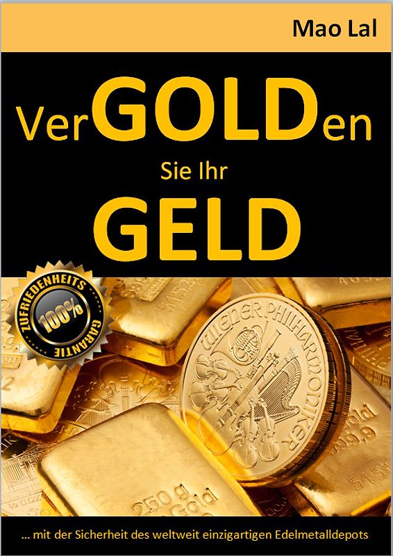 VerGOLDen Sie Ihr Geld
