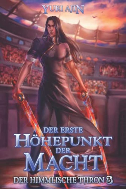 Der erste Höhepunkt der Macht: LitRPG-Wuxia-Serie (Der Himmlische Thron, Band 3)