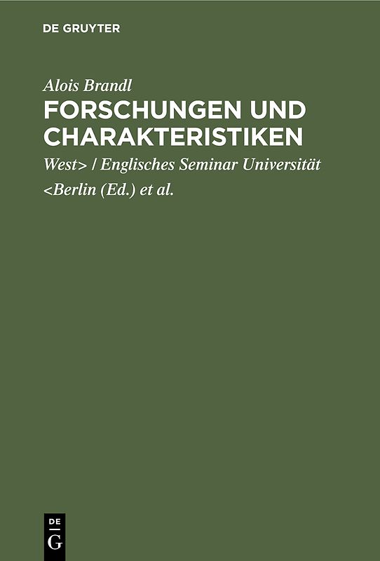 Forschungen und Charakteristiken