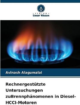 Rechnergestützte Untersuchungen zuBrennphänomenen in Diesel-HCCI-Motoren