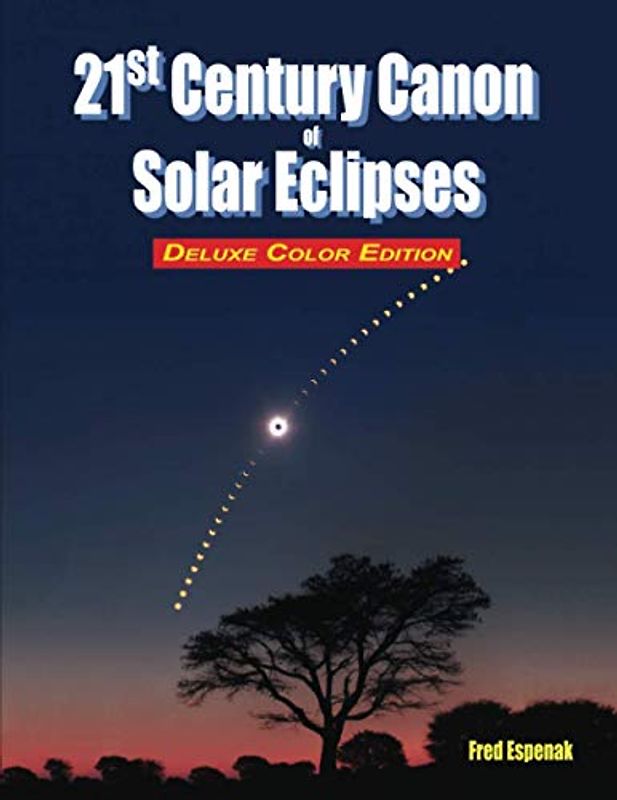 21st Century Canon of Solar Eclipses - Deluxe Edition