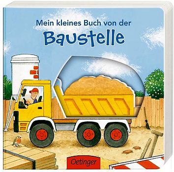 Mein kleines Buch von der Baustelle