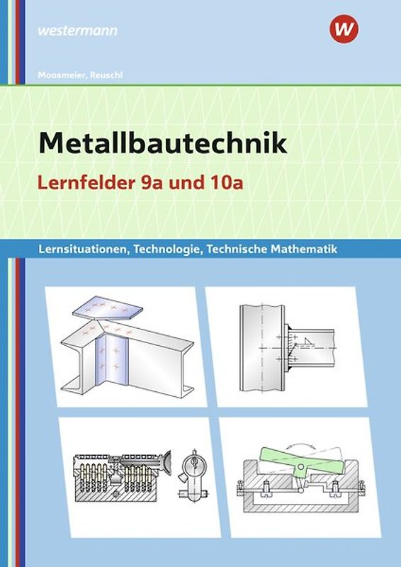 Metallbautechnik: Technologie, Technische Mathematik