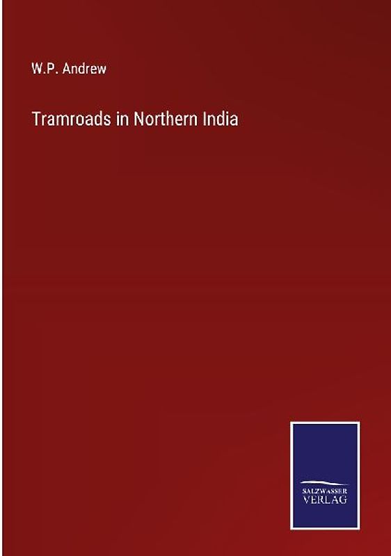 Tramroads in Northern India