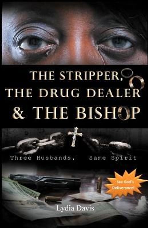 The Stripper, The Drug Dealer & The Bishop