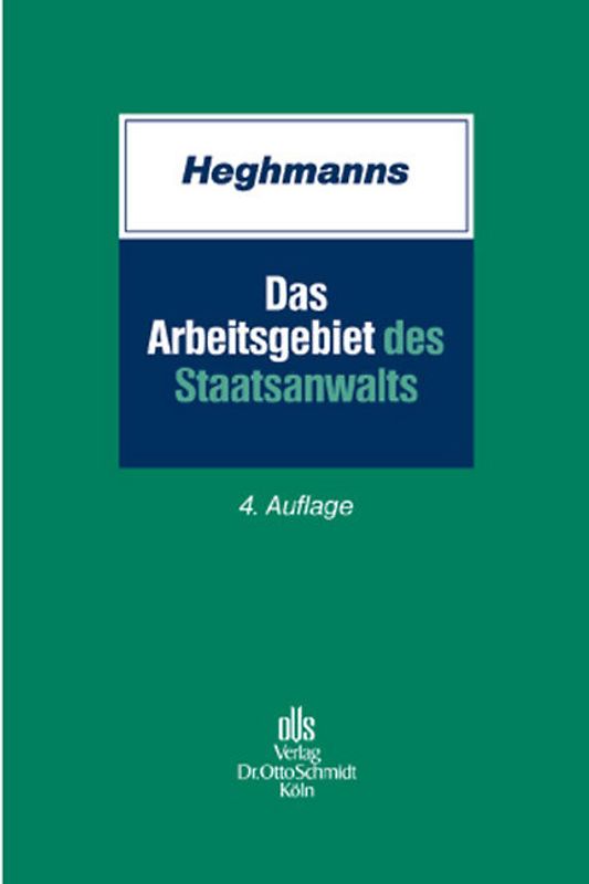 Das Arbeitsgebiet des Staatsanwalts