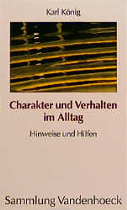 Charakter und Verhalten im Alltag