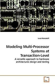 Modeling Multi-Processor Systems at Transaction-Level