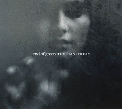 End of Green - The Painstream (Limited First Edition inkl. Bonustracks)
