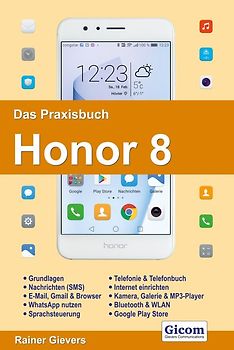 Das Praxisbuch Honor 8 - Handbuch für Einsteiger